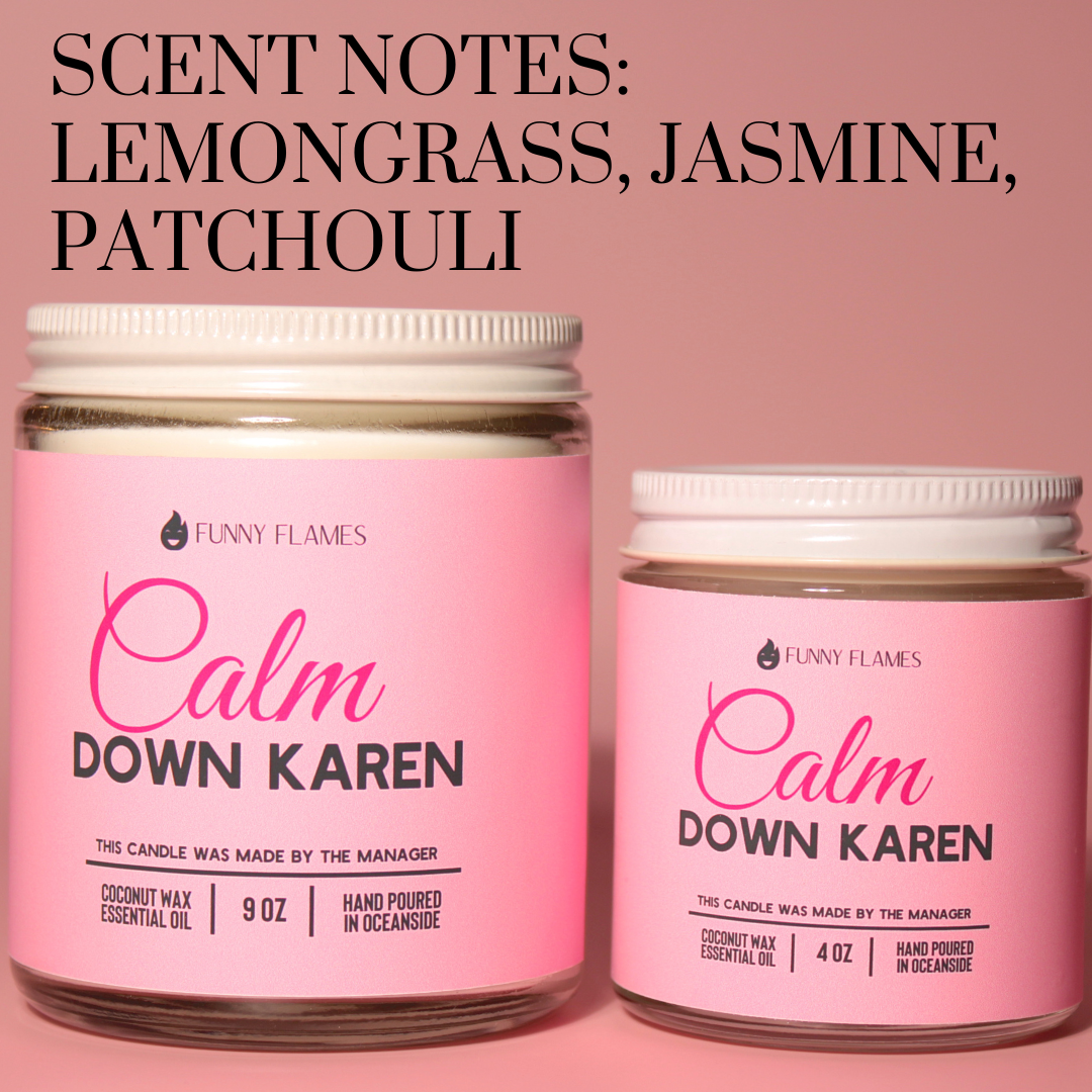 Scented Candles Calm down Karen